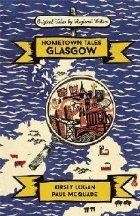 Hometown Tales: Glasgow