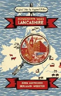 Hometown Tales: Lancashire