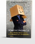 Homo economicus. Iisus Hristos, sensul creatiei si insuficientele purului biologism