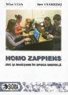 HOMO ZAPPIENS. Joc si invatare in epoca digitala (cod 988) + CD