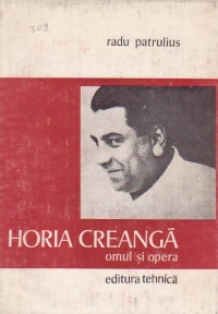 Horia Creanga - Omul si Opera