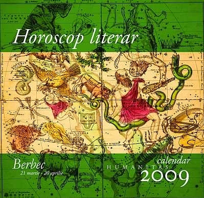 Horoscop literar. Calendar Humanitas 2009. Berbec (21 martie-20 aprilie)