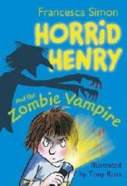 Horrid Henry and The Zombie