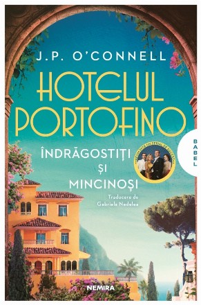 Hotelul Portofino : îndrăgostiţi şi mincinoşi