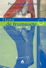 Hotii de frumusete(editia a II-a )