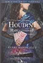 Houdini. Marea evadare. Volumul 3 din seria Anchetele lui Audrey Rose