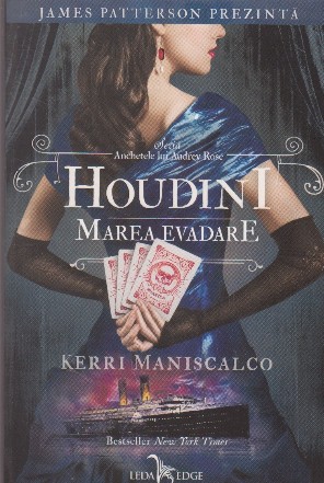 Houdini. Marea evadare. Volumul 3 din seria Anchetele lui Audrey Rose