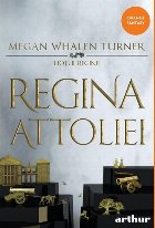 Hoţul reginei : Regina Attoliei