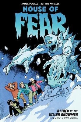 House Of Fear: Attack Of The Killer Snowmen And Other Storie