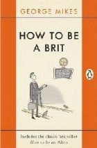 How to be a Brit