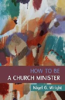 How to Be a Church Minister