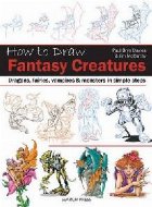 How to Draw: Fantasy Creatures