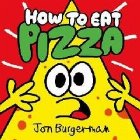 How to Eat Pizza