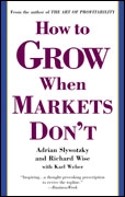 How to grow when markets don t