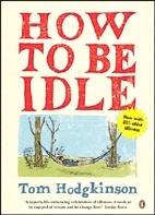 How to be Idle