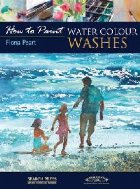 How to Paint: Water Colour Washes