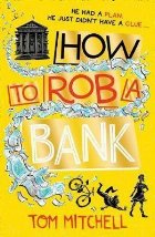 How to Rob a Bank