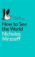 How to See the World