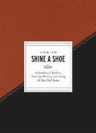 How to Shine a Shoe