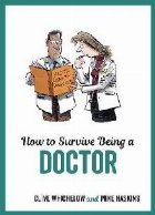 How Survive Being Doctor