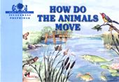 How do the animals move