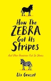 How the Zebra Got its Stripes