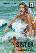 How Works: The Sister (Ladybird