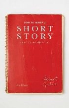 How to Write A Short Story (And Think About It)