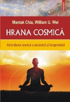 Hrana cosmică. Abordarea taoistă a sănătații și longevității