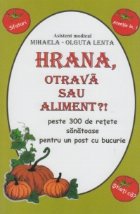 Hrana - Otrava sau aliment