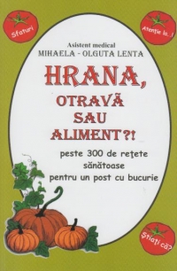 Hrana - Otrava sau aliment