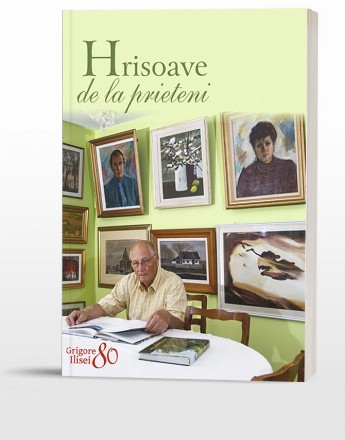 Hrisoave de la prieteni : Grigore Ilisei 80