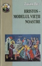 Hristos Modelul vietii noastre