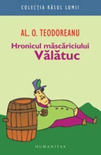 Hronicul mascariciului Valatuc