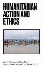 Humanitarian Action and Ethics