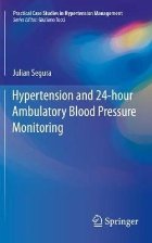 Hypertension and 24-hour Ambulatory Blood Pressure Monitorin