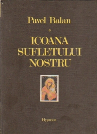 Icoana sufletului nostru