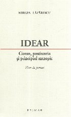 Idear Cioran postistoria principiul antropic