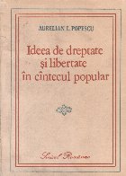 Ideea dreptate libertate cintecul popular