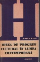 Ideea de progres cultural in lumea contemporana