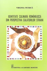 Identitate culinara romaneasca din perspectiva calatorilor straini