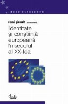 Identitate si constiinta europeana in secolul al XX-lea