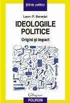 Ideologiile politice: origini și impact