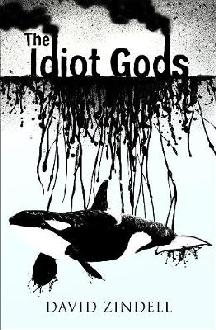 Idiot Gods