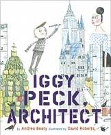 Iggy Peck, Architect