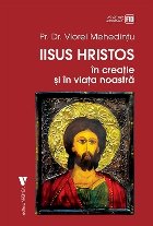 Iisus Hristos în creaţie şi