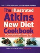 Illustrated Atkins New Diet Cookbook