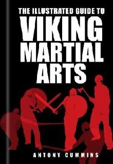 Illustrated Guide to Viking Martial Arts