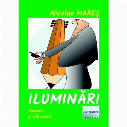 Iluminari. Maxime si cugetari