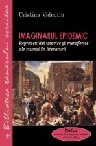 Imaginarul epidemic - Reprezentari istorice si metaforice ale ciumei in literatura